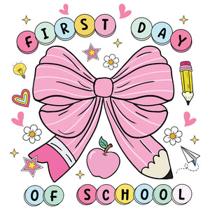 Coquette First Day Of School - DTF Transfer