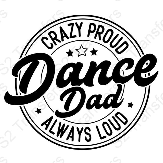 Crazy Proud Dance Dad