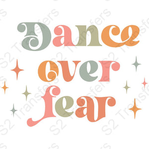 Dance Over Fear