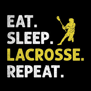 Eat Sleep Lacrosse Repeat