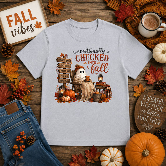 Emotionally Checked Into Fall – DTF Transfer
