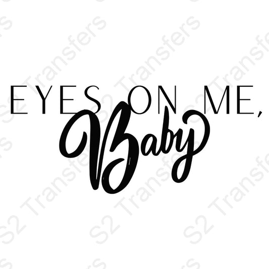 Eyes On Me