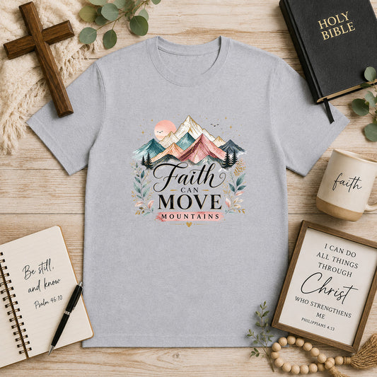 Faith Can Move Mountains – DTF Transfer
