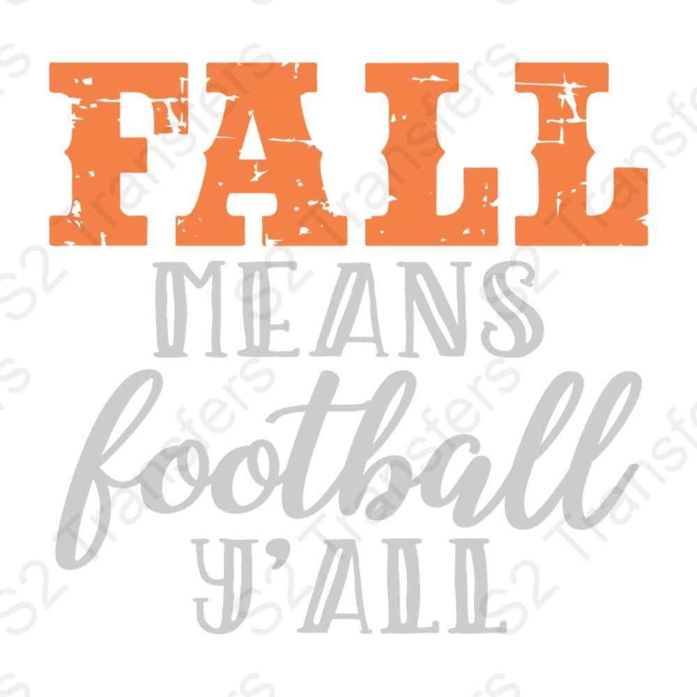 Fall Means Football