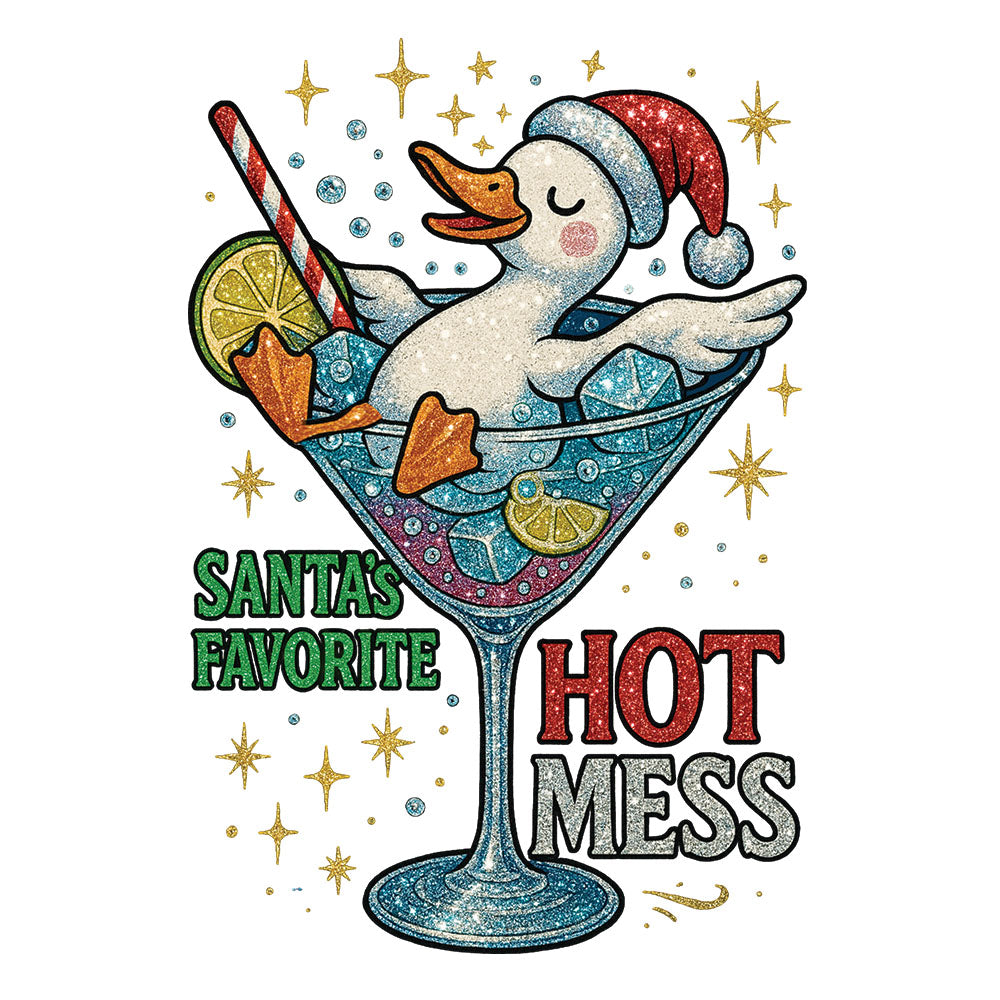 Faux Glitter Santa's Favorite Hot Mess DTF transfer design featuring a cartoon goose in a glitter Santa hat sitting in a sparkly martini glass with citrus garnish and Santa's Favorite Hot Mess typography