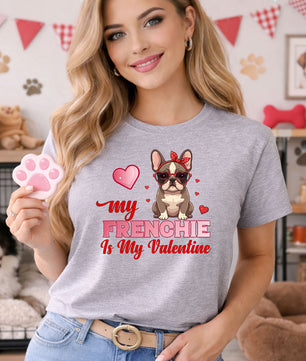 Frenchie Is My Valentine – DTF Transfer