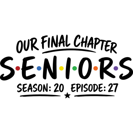 Friends Senior 2027 – DTF Transfer