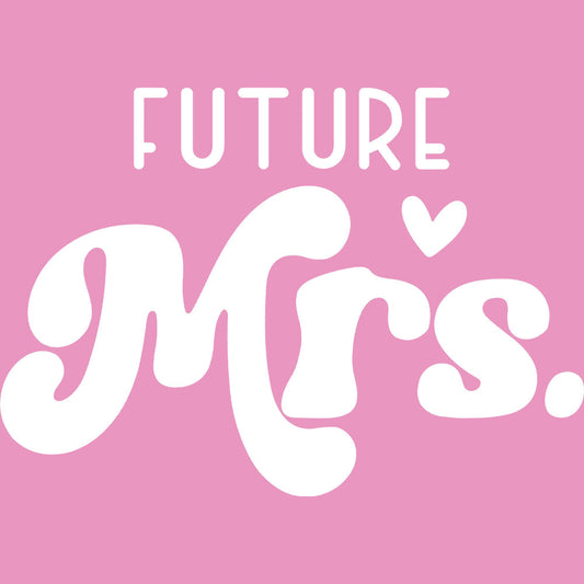 Future Mrs White – DTF Transfer