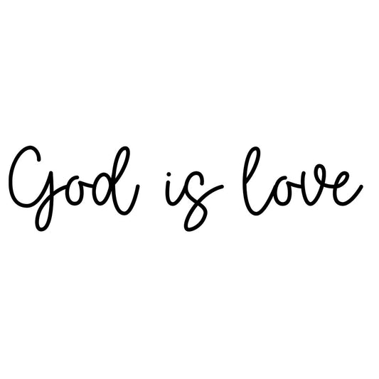 God Is Love - DTF Transfer