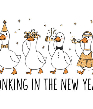 Honking In The New Year – DTF Transfer