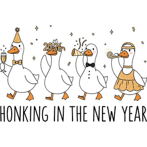 Honking In The New Year – DTF Transfer