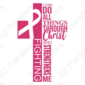 I Can Do All Things Through Christ Breast Cancer