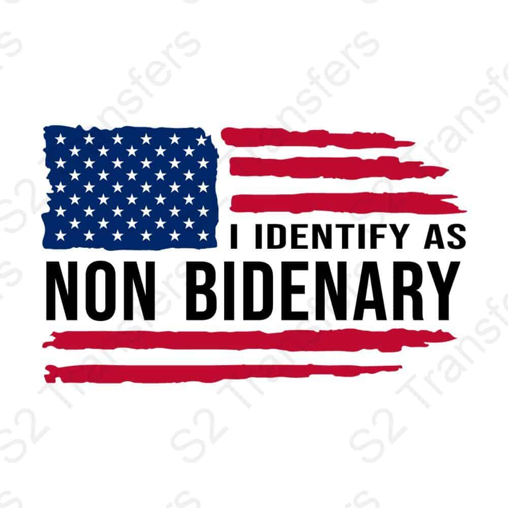 I Identify As Non Bidenary Colored