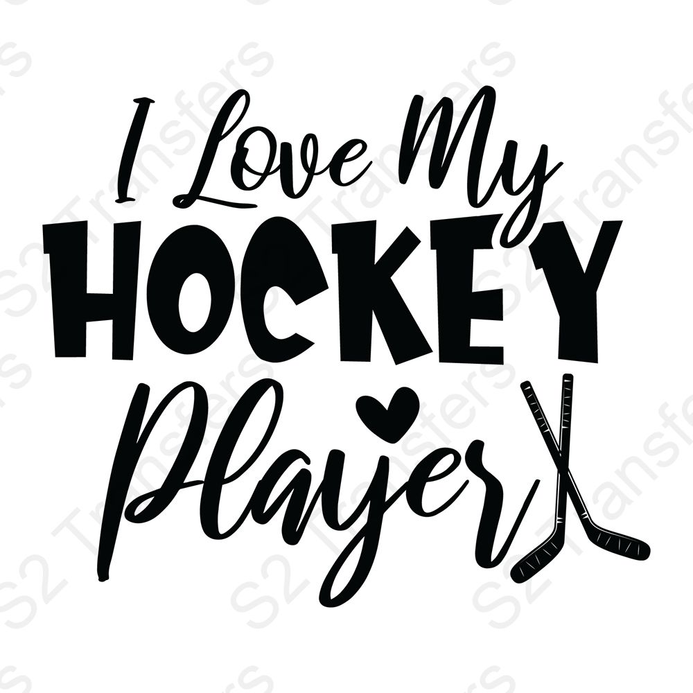 I Love My Hockey Player