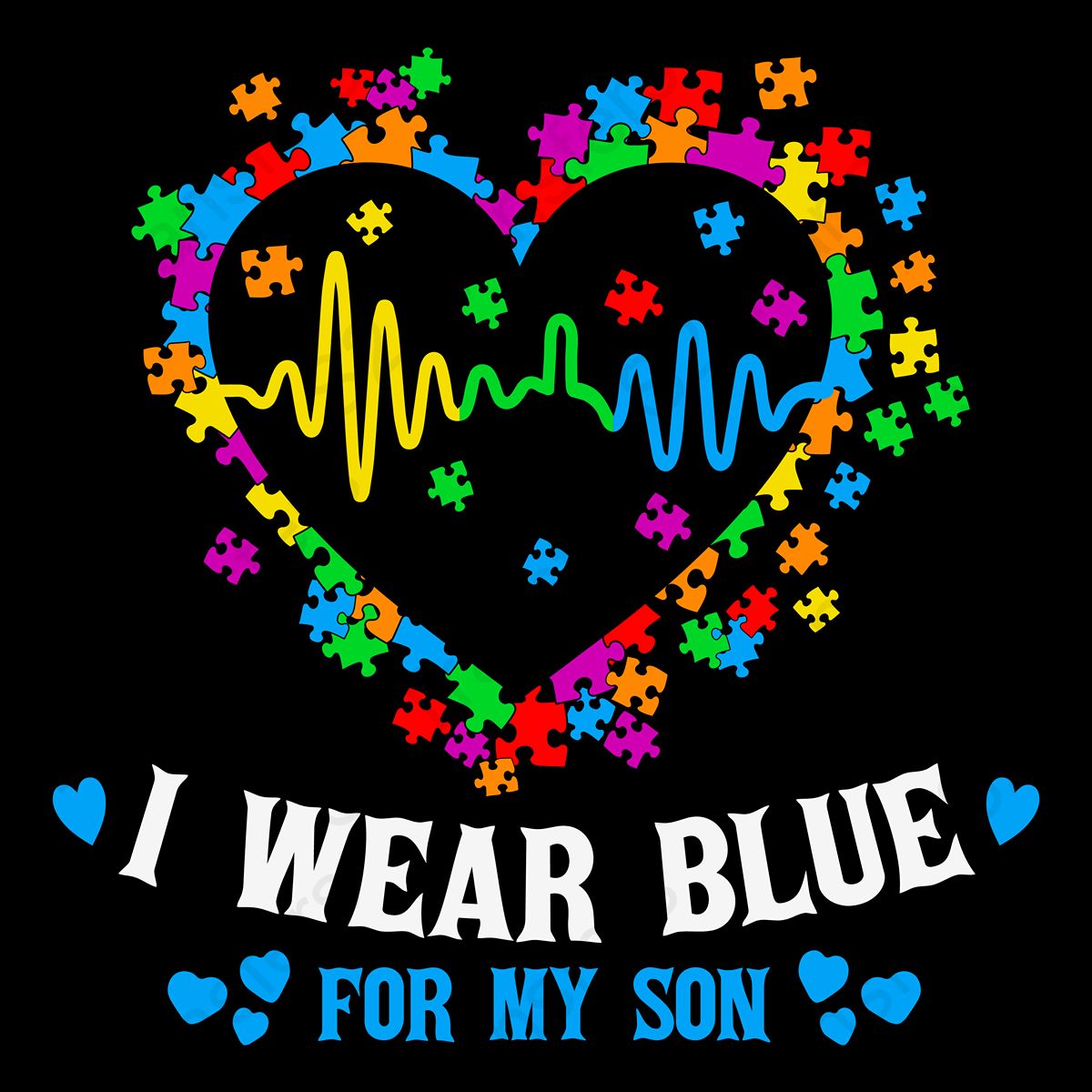 I Wear Blue For My Son Autism Awareness