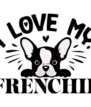 I Love My Frenchie – DTF Transfer