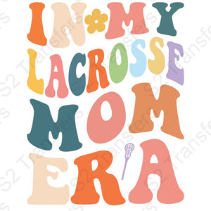 In My Lacrosse Mom Era