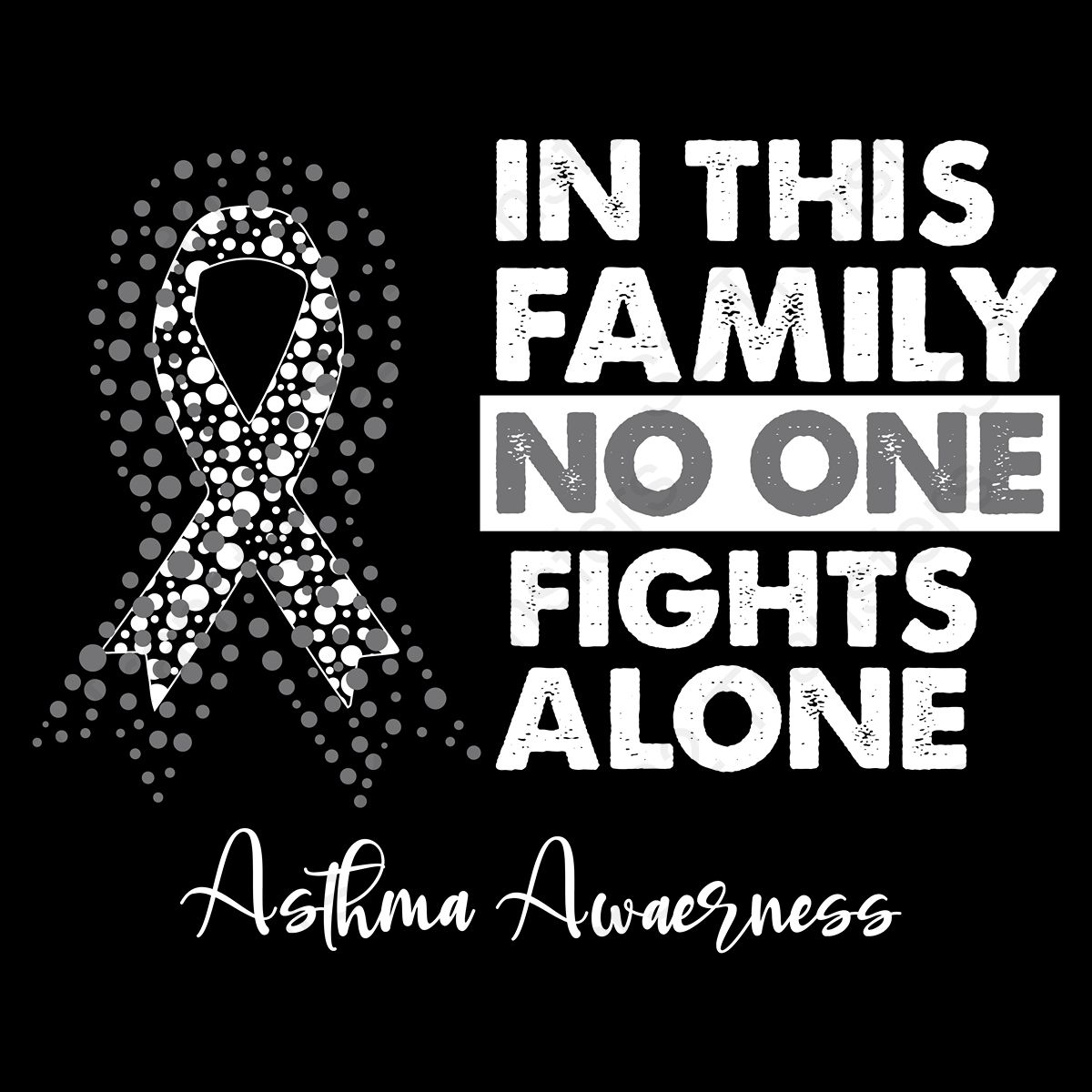 In This Family No One Fights Alone Asthma Awareness