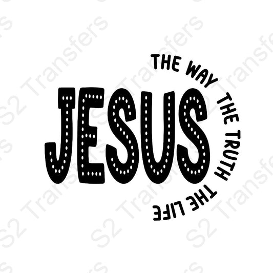 Jesus The Way The Truth The Life