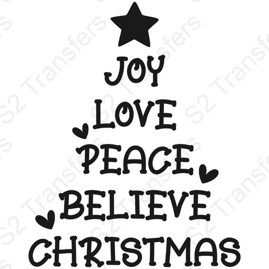 Joy Love Peace Believe Christmas