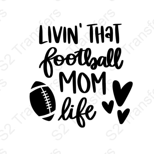 Livin' That Football Mom Life