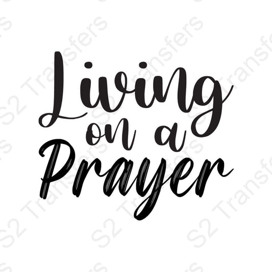 Living On A Prayer