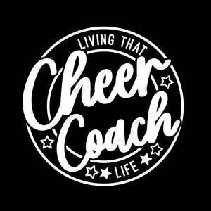 Living that cheer coach life white