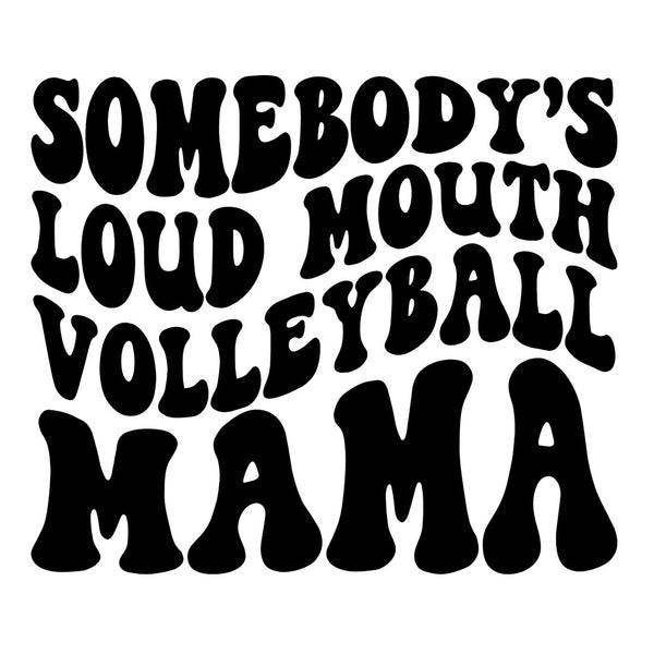 Loud Mouth Volleyball Mama Wavy – DTF Transfer