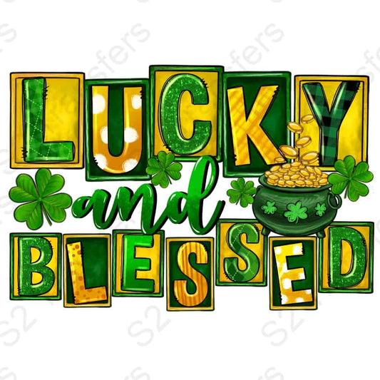 Lucky And Blessed