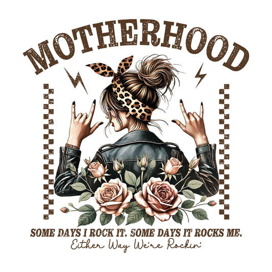 Motherhood Messybun Rock It DTF transfer design featuring a woman from behind with messy bun, leopard headband and leather jacket with rose tattoo and Some Days I Rock It Some Days It Rocks Me typography
