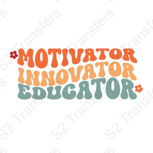 Motivator Innovator Educator