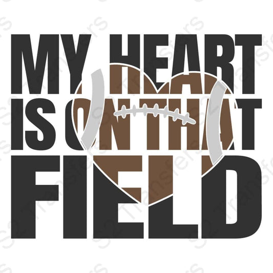 My Heart Is On That Field 1