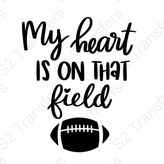 My Heart Is On That Field