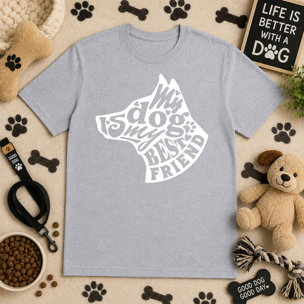 My Dog Is My Best Friend White – DTF Transfer