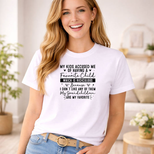 My Grandchildren Are My Favorite DTF transfer design mockup on a t-shirt featuring the playful My Kids Accused Me Of Having A Favorite Child story typography ending with My Grandchildren Are My Favorite