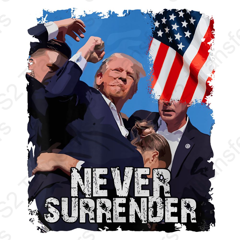 Never Surrender Trump