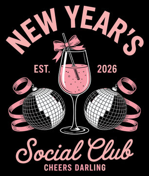 New Years Social Club 2026 – DTF Transfer