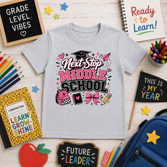 Next Stop Middle School Pink – DTF Transfer