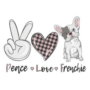 Peace Love Frenchie – DTF Transfer