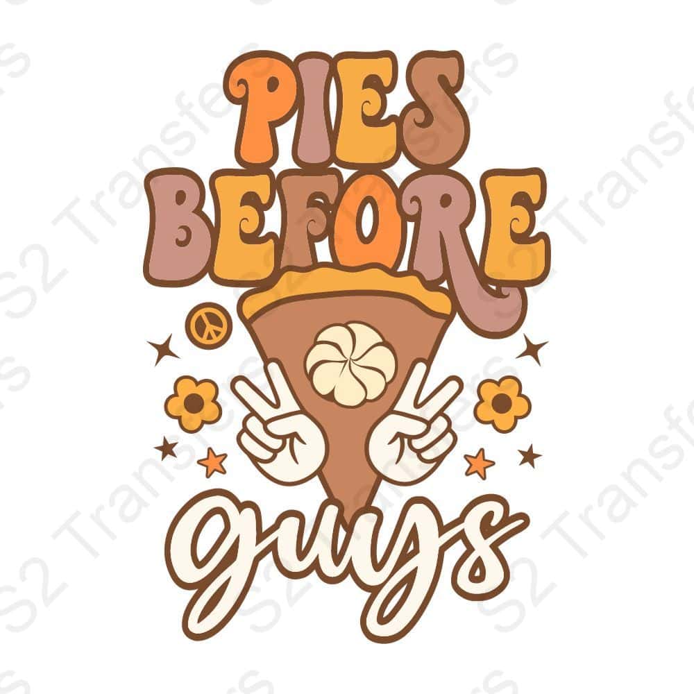 Pies Before Guys