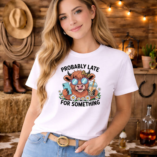 Probably Late For Something Highland Cow – DTF Transfer