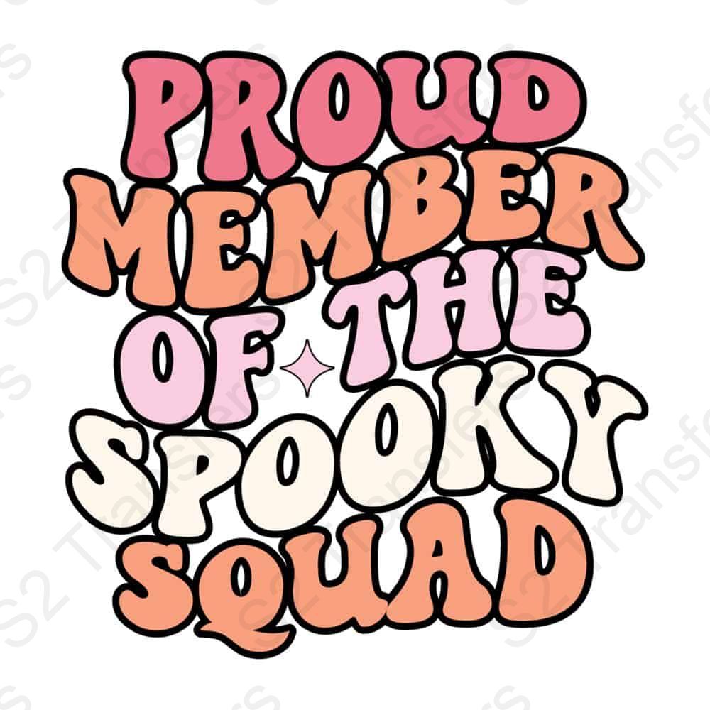 Proud Member Of The Spooky Squad