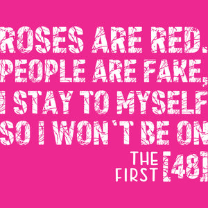 Roses Are Red People Are Fake White – DTF Transfer