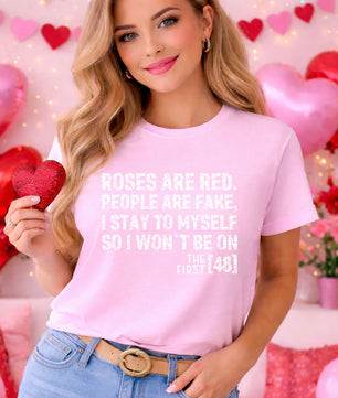 Roses Are Red People Are Fake White – DTF Transfer