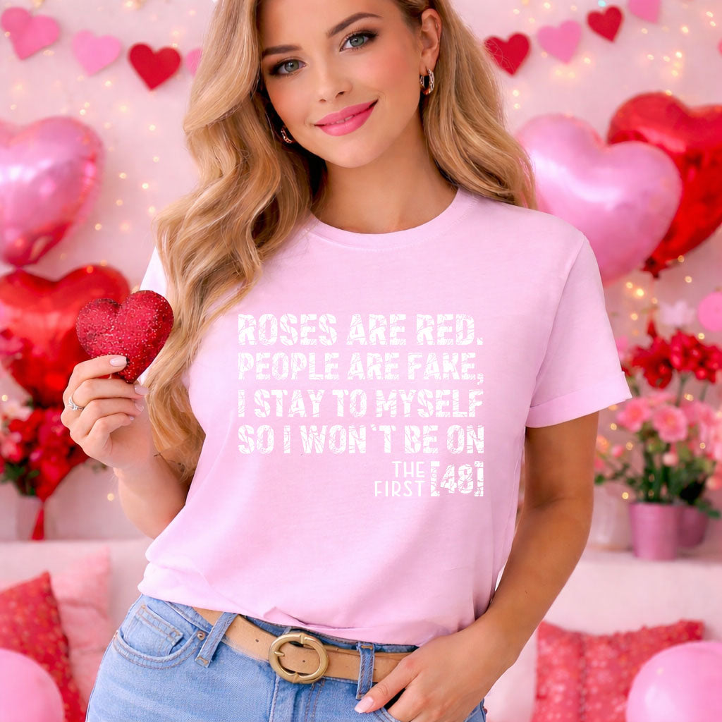 Roses Are Red People Are Fake White – DTF Transfer