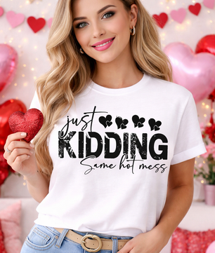 Same Hot Mess – DTF Transfer