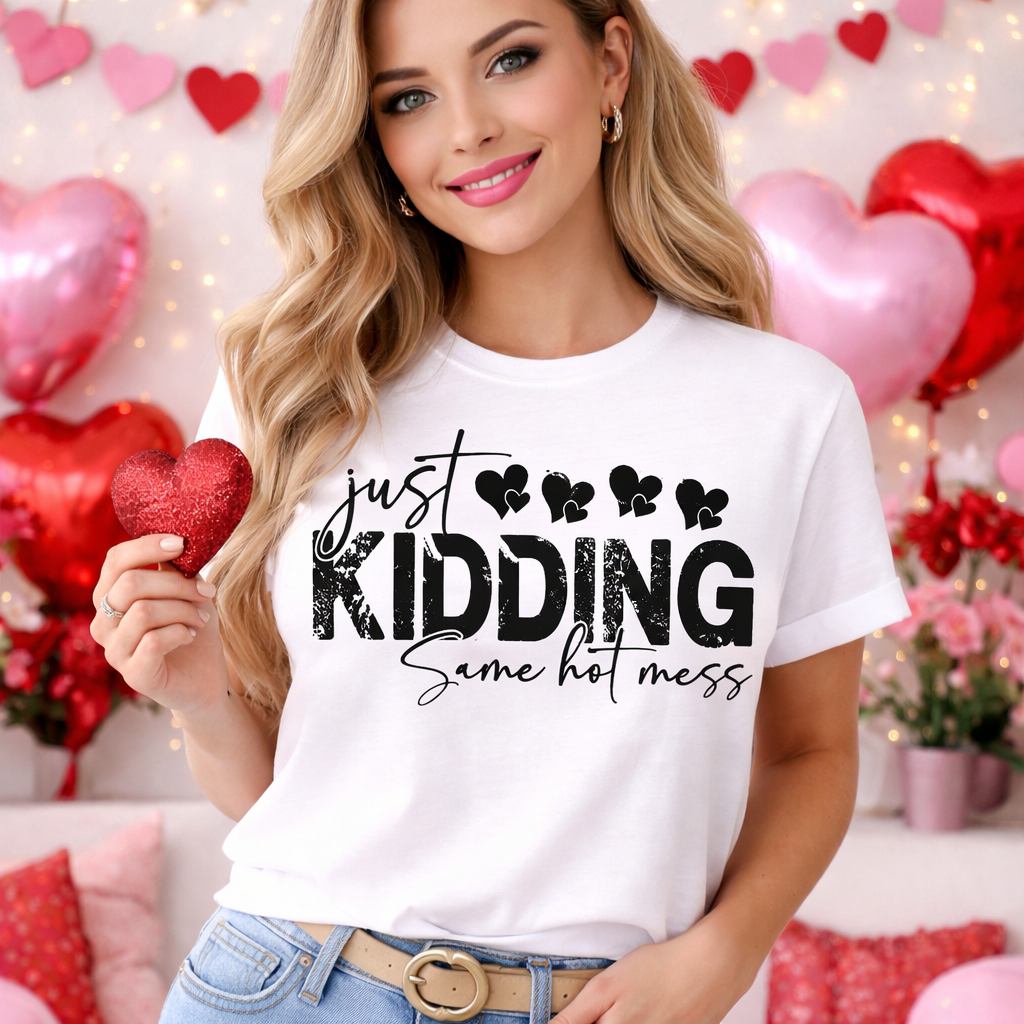 Same Hot Mess – DTF Transfer