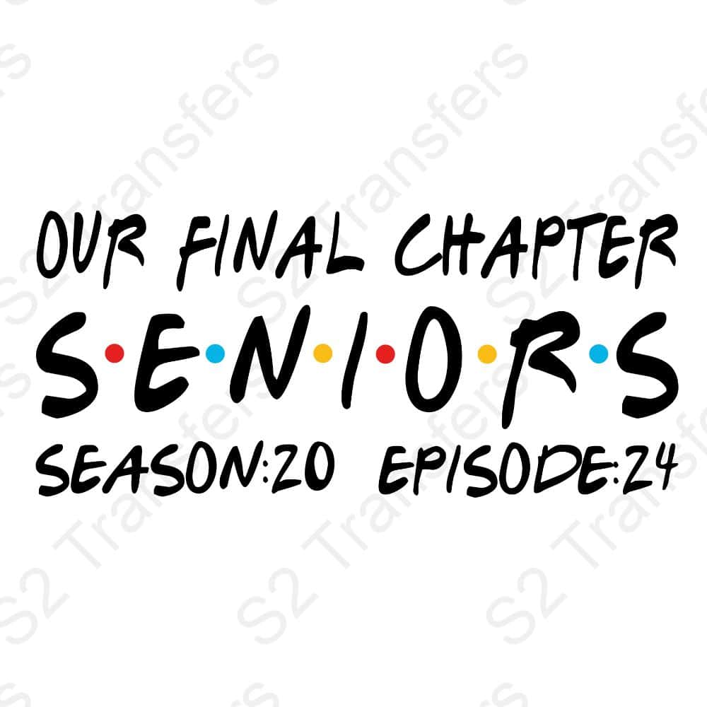 Seniors Final Chapter Friends 2024