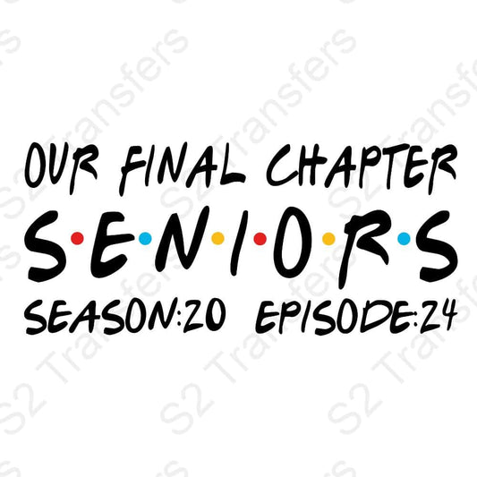 Seniors Final Chapter Friends 2024