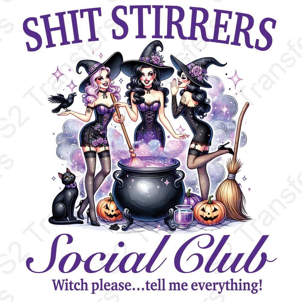 Shit Stirrers Social Club Witches